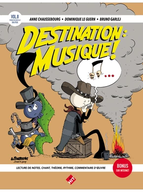 Destination : musique ! Volume 8 Formation musicale, solfège